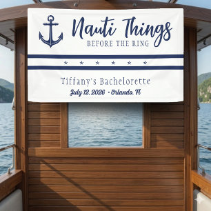 Nauti Things Before the Ring Anchor Bachelorette Banner