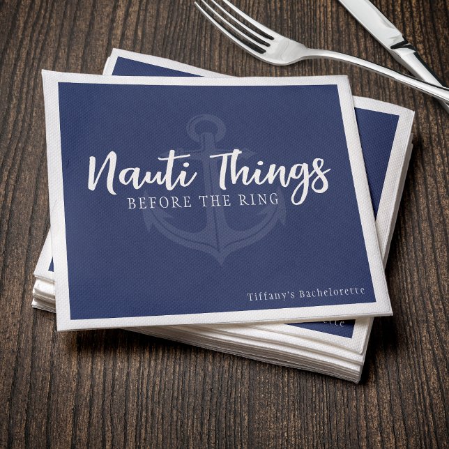 Nauti Things Before the Ring Anchor Bachelorette Napkin (Creator Uploaded)