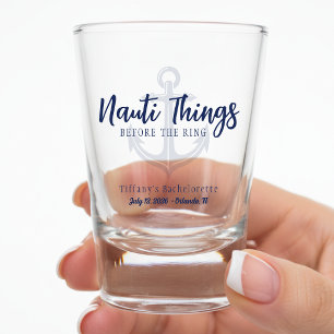 Nauti Things Before the Ring Anchor Bachelorette Shot Glass