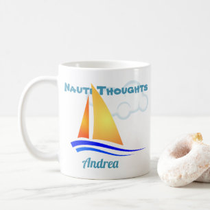 Nauti Thoughts Nautical Sailboat Coffee Mug