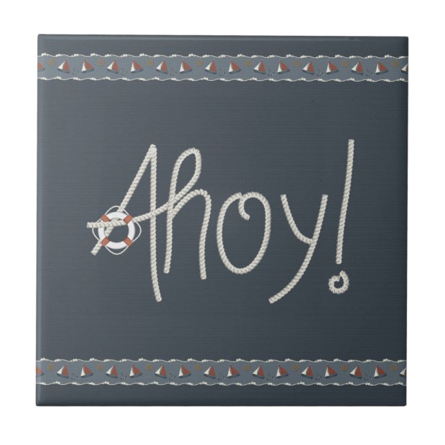 Nautical Ahoy Rope Text  & Sailboats Tile (Front)