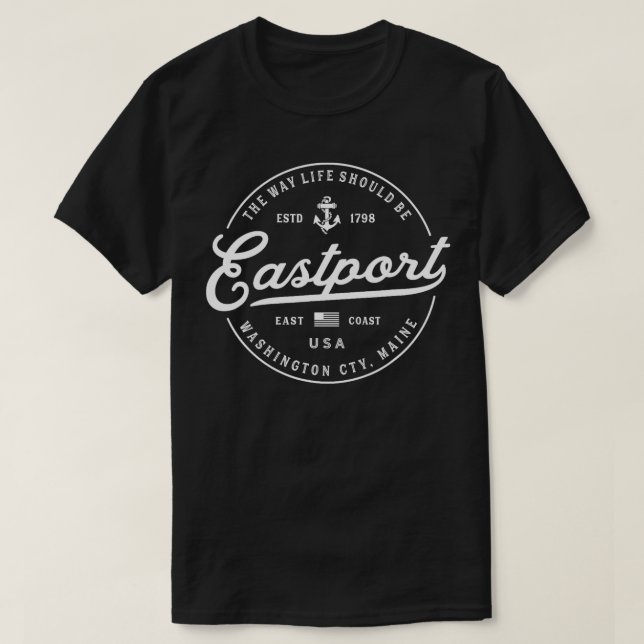 NAUTICAL Anchor Eastport Maine Travel Vacation  T-Shirt (Design Front)