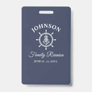 Nautical Anchor Helm Family Reunion Navy Blue ID Badge