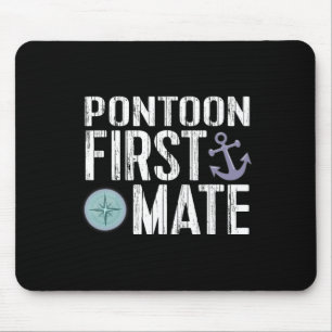 Nautical Boating Pontoon First Mate Anchor Mouse Pad