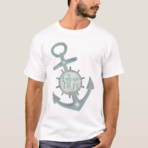 Nautical Captain Dad Father's Day T-Shirt