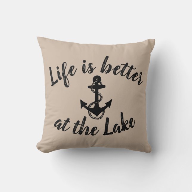 nautical LIFE IS BETTER AT THE LAKE and anchor Cushion (Front)