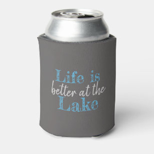nautical LIFE IS BETTER AT THE LAKE Can Cooler