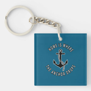 Nautical Lifestyle - Home Is Where The Anchor Drop Key Ring