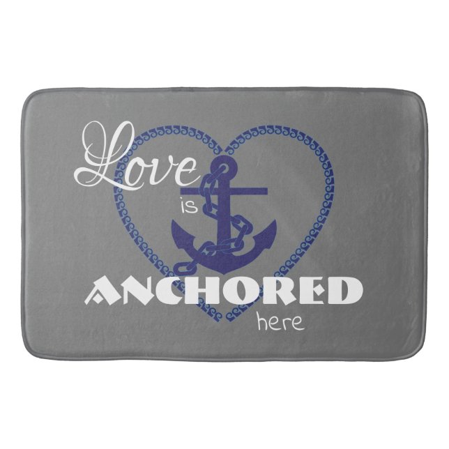 Nautical Love is Anchored here Bath Mat (Front)
