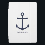 Nautical Navy Blue Anchor and Custom Name iPad Pro Cover<br><div class="desc">Modern Minimalist Nautical iPad Case features navy blue anchor with personalised name in navy blue modern sans serif font style on white background.

Perfect gift for dad,  husband and more.</div>
