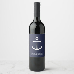 Nautical Navy Blue Anchor Bridesmaids Proposal Win Wine Label