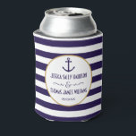 Nautical Navy & White Stripe Anchor Wedding Can Cooler<br><div class="desc">These elegant and very trendy can coolers can be personalised for your special occasion and would make the perfect party favour or keepsake for any wedding, bridal shower, engagement party, birthday party and many more special occasions. Simply use the "Edit this design template" boxes on the right hand side of...</div>