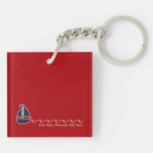 Nautical Sailboat LET YOUR DREAMS SET SAIL Boating Key Ring