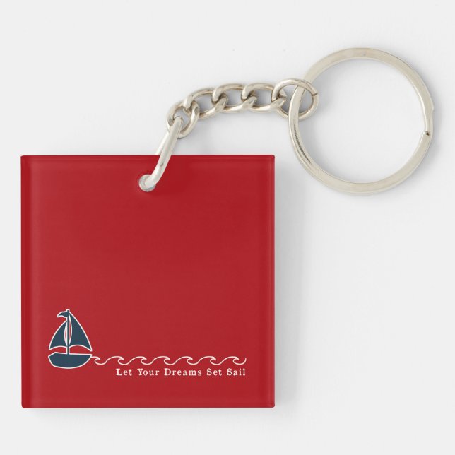 Nautical Sailboat LET YOUR DREAMS SET SAIL Boating Key Ring (Back)