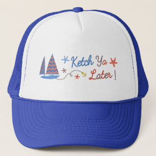 Nautical Sailor Humour   Sailboat Ketch Pun Trucker Hat
