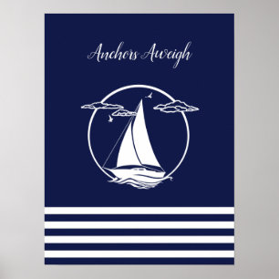 Nautical white sailboat silhouette/anchors aweigh poster