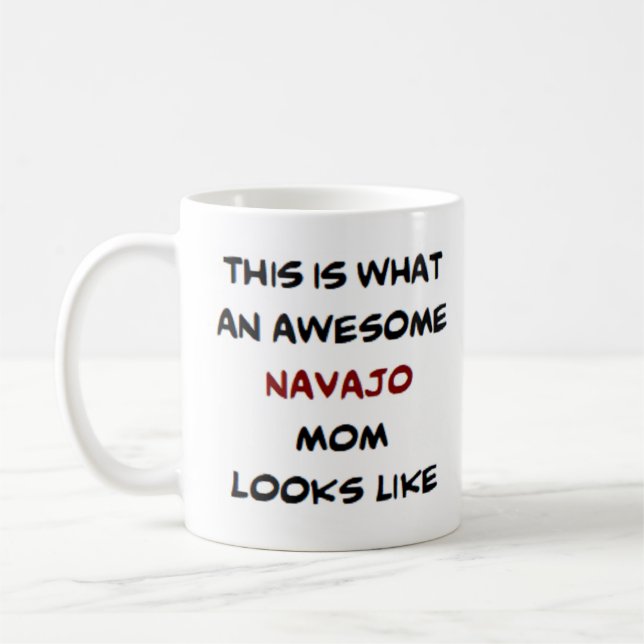 navajo mum, awesome coffee mug (Left)