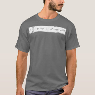 Navier Stokes Equations Science Math Mathematician T-Shirt