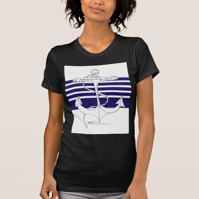 navy admiral of the fleet, tony fernandes T-Shirt (Front)