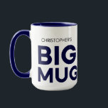 Navy Big Mug | Huge Mug | Custom Name Mug<br><div class="desc">Elevate your coffee or tea experience with our customisable jumbo mug, designed for those who appreciate simplicity and functionality. The minimalist masculine font adds a touch of sophistication, making it perfect for daily use or as a thoughtful gift. The text "Christopher's BIG MUG" can be customised with any name and...</div>