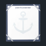 Navy Blue Anchor & Rope Nautical Add Your Name Notepad<br><div class="desc">Nautical notepad with navy blue borders, white rope details, a pale anchor, and your name. Jot down notes and things to remember in this anchor themed notepad with nautical colours and personalised with your name. A notepad for the captain in your life with rope, an anchor and their name in...</div>