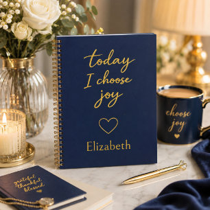 Navy Blue and Gold Today I Choose Joy  Notebook
