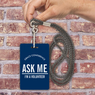 Navy Blue Ask me I'm a volunteer id badge