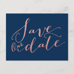 Navy Blue Faux Rose Gold Foil Save the Date Announcement Postcard
