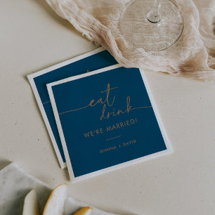 Navy Blue Gold Eat Drink We're Married Wedding  Napkin