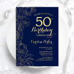 Navy Blue Gold Floral 50th Birthday Party Invitation<br><div class="desc">Navy Blue Gold Floral 50th Birthday Party Invitation. Minimalist modern design featuring botanical outline drawings accents,  faux gold foil and typography script font. Simple trendy invite card perfect for a stylish female bday celebration. Can be customised to any age. Printed Zazzle invitations or instant download digital printable template.</div>