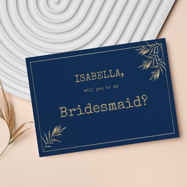 Navy blue gold leaf typewriter font Bridesmaid Invitation (Navy blue gold leaf typewriter font Bridesmaid)