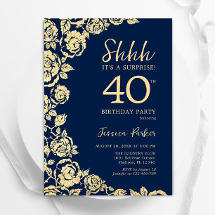 Navy Blue Gold Roses Surprise 40th Birthday Invitation