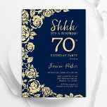 Navy Blue Gold Roses Surprise 70th Birthday Invitation<br><div class="desc">Navy blue gold floral surprise 70th birthday party invitation. Elegant design featuring roses,  faux gold foil and typography script font. Trendy invite card perfect for a stylish female bday celebration. Can be customised to any age. Printed Zazzle invitations or instant download digital printable template.</div>