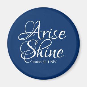 Navy Blue Inspirational Arise and Shine Christian Magnet
