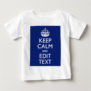 Navy Blue Keep Calm And Edit Text Personalised Baby T-Shirt