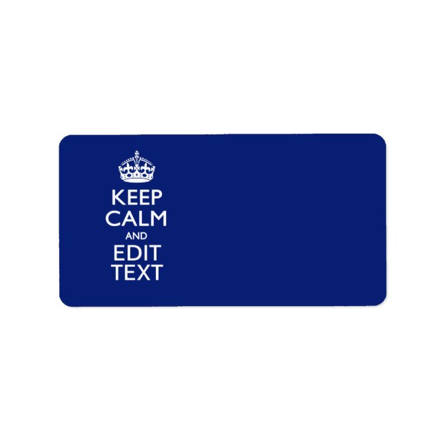 Navy Blue Keep Calm And Edit Text Personalised Label (Front)
