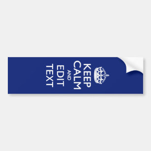 Navy Blue Keep Calm And Have Your Text Bumper Sticker