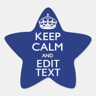 Navy Blue Keep Calm And Have Your Text Star Sticker