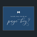 Navy Blue Ribbon Bow Will You Be My Page Boy Card<br><div class="desc">Pretty Parisian theme page boy proposal card. Ask family and friends to be part of your wedding with this personalised "Will you be my page boy" card. It features a bow and an elegant script. on a navy blue background Personalise by adding a name and message</div>