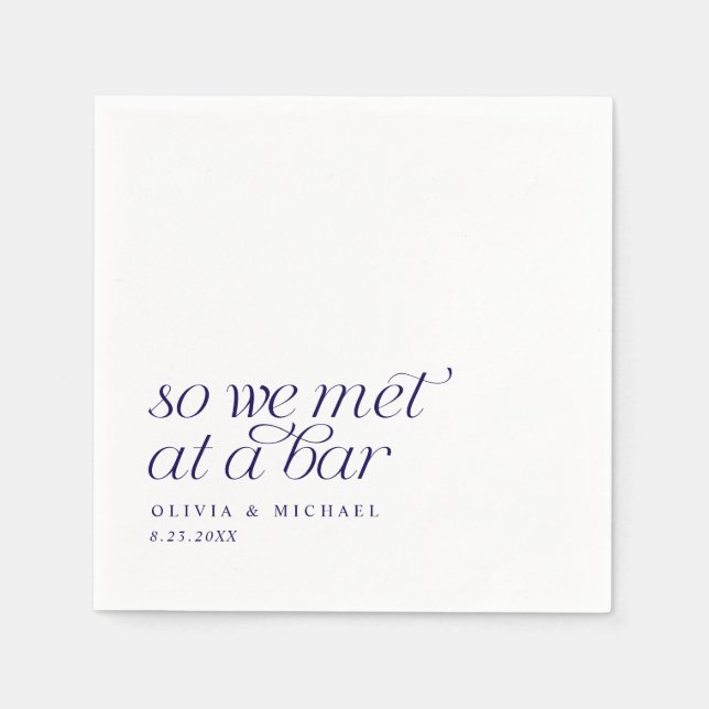 Navy Blue So We Met at a Bar Modern Simple Wedding Napkin (Front)