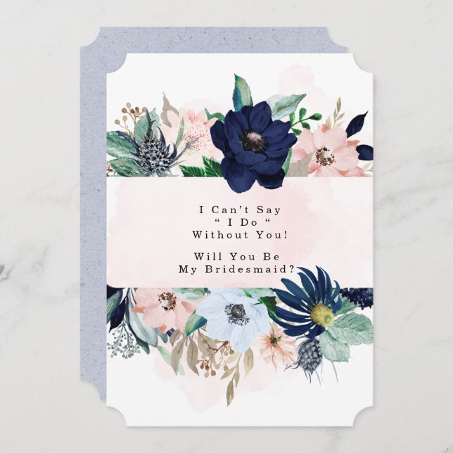 Navy Blush Pink Floral Will You Be My Bridesmaid I Invitation (Front/Back)
