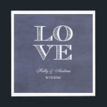 Navy Chalkboard Background, White LOVE Napkins<br><div class="desc">"LOVE" Wedding Party Paper Napkins - Navy Blue Chalkboard Background This product is part of a suite of matching designs that are easily customisable for many occasions and events. If you need separate matching RSVP cards, Thank You notes, Stamps, magnets, bottle labels, menus, escort cards, event programs, favour tags or...</div>