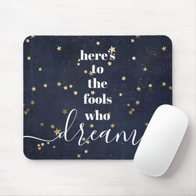 Navy Fools Who Dream Quote Gold Stars Typography Mouse Pad (With Mouse)