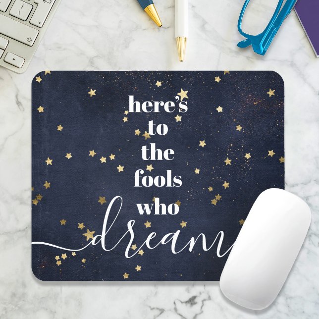 Navy Fools Who Dream Quote Gold Stars Typography Mouse Pad (Creator Uploaded)
