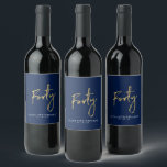 Navy & Gold Lettering Forty | 40th Birthday Party Wine Label<br><div class="desc">This modern bottle label is perfect for a chic modern 40th birthday party. The design features gold lettering " Forty " with custom text. You can personalise the text and background colour. Matching invitation and party supplies are available at my shop BaraBomDesign. Thank you!</div>