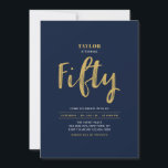 Navy & Gold Simple Fifty 50th Birthday Party Invitation<br><div class="desc">Celebrate your special day with this simple stylish 50th birthday party invitation. This design features a chic brush script "Fifty" with a clean layout in navy blue & gold colour combo. More event invitations and party supplies are available at my shop BaraBomDesign.</div>