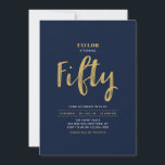 Navy & Gold Simple Fifty 50th Birthday Party Invitation<br><div class="desc">Celebrate your special day with this simple stylish 50th birthday party invitation. This design features a chic brush script "Fifty" with a clean layout in navy blue & gold colour combo. More event invitations and party supplies are available at my shop BaraBomDesign.</div>