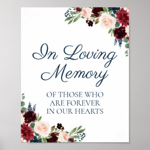 Navy Marsala Floral In Loving Memory Sign Poster