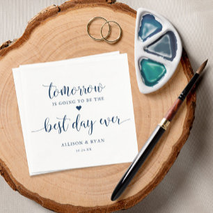 Navy Rehearsal Dinner Tomorrow Best Day Ever Napkin