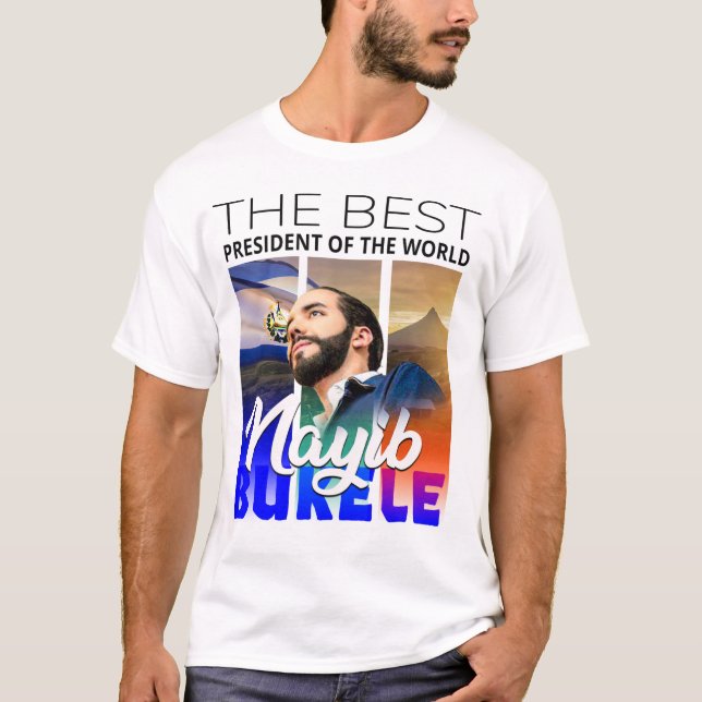 Nayib Bukele Presidente / Diseño El Salvador T-Shirt (Front)